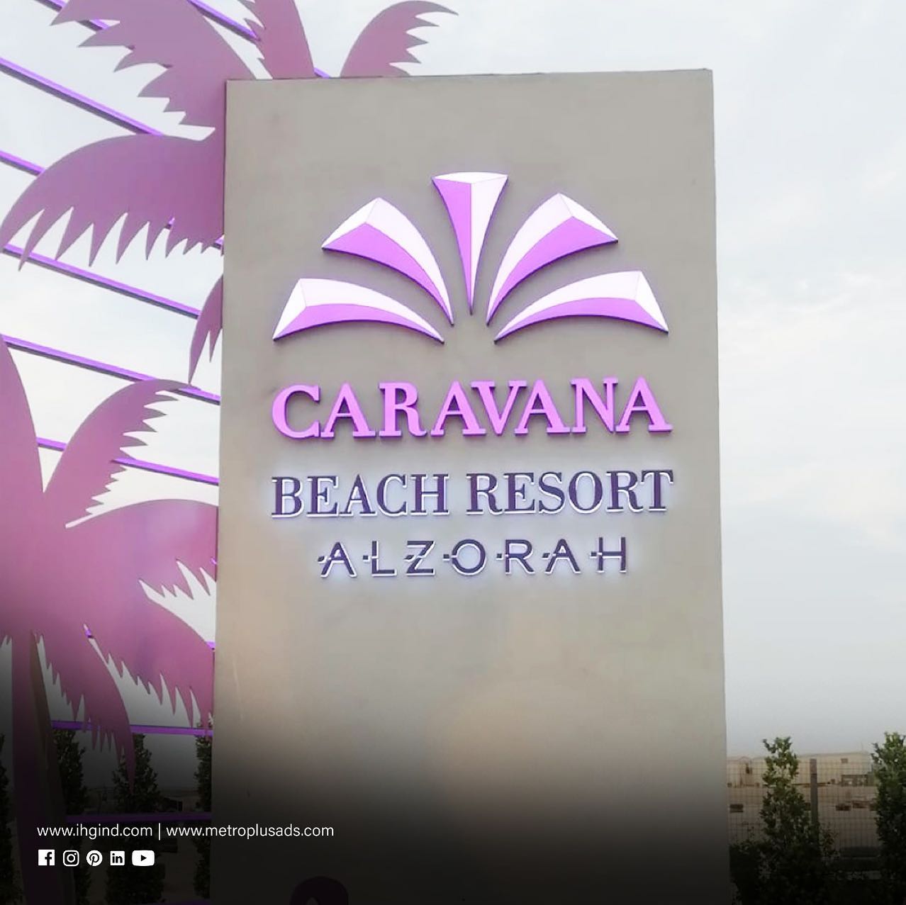 Caravana Beach Resort, Ajman – Al Zorah Beach, Ajman - Metroplus signage project